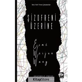 Şizofreni Üzerine - Esmé Weijun Wang
