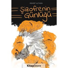 Şizofrenin Günlüğü - Mehmet Altınok