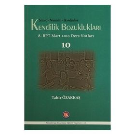 Şizoid- Narsisist- Borderline Kendilik Bozuklukları - Tahir Özakkaş