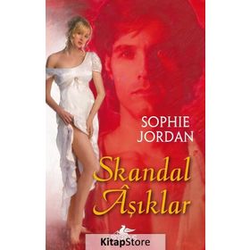 Skandal Aşıklar - Sophie Jordan