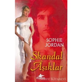 Skandal Aşıklar - Sophie Jordan