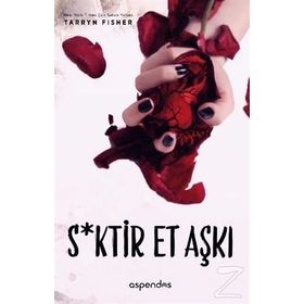 S*ktir Et Aşkı - Tarryn Fisher