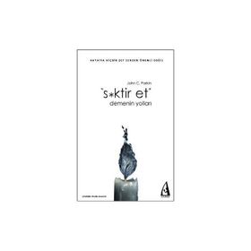 S*KTIR ET DEMENIN YOLLARI - JOHN C. PARKIN
