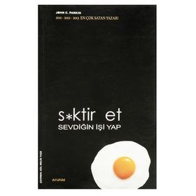 S*ktir Et Sevdiğin İşi Yap - John C. Parkin