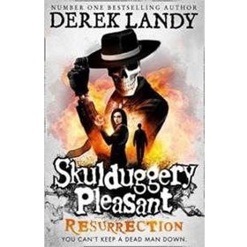 Skulduggery Pleasant - Resurrection - Derek Landy