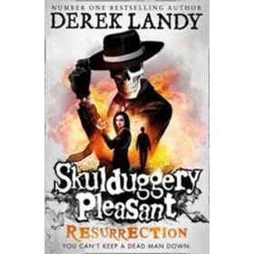 Skulduggery Pleasant - Resurrection - Derek Landy