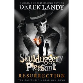 Skulduggery Pleasant - Resurrection - Derek Landy