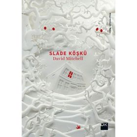 Slade Köşkü - David Mitchell