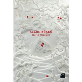 Slade Köşkü - David Mitchell