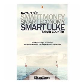 Smart Money Smart Economy Smart Ülke -Tayyar Egüz