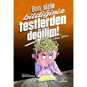 Smirna Yayınları Ben Sizin Bildiğiniz Testlerden Değilim!