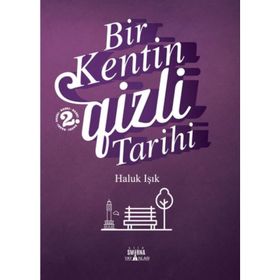Smirna Yayınları Bir Kentin Gizli Tarihi