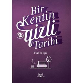 Smirna Yayınları Bir Kentin Gizli Tarihi