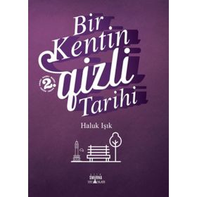 Smirna Yayınları Bir Kentin Gizli Tarihi