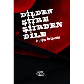 Smirna Yayınları Dilden Şiire Şiirden Dile