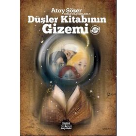 Smirna Yayınları Düşler Kitabının Gizemi - Kitap Kaçkınları 3