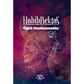 Smirna Yayınları Öykü Unutmamaktır