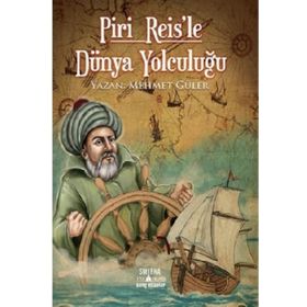 Smirna Yayınları Piri Reis'le Dünya Yolculuğu