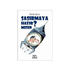 Smirna Yayınları Şaşırmaya Hazır Mısın?