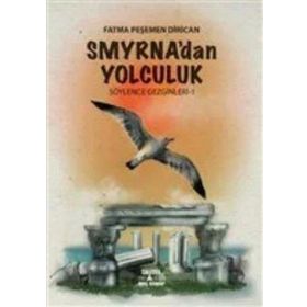 Smirna Yayınları Smyrna'dan Yolculuk - Söylence Gezginleri 1