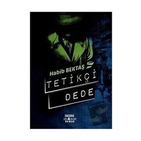 Smirna Yayınları Tetikçi Dede