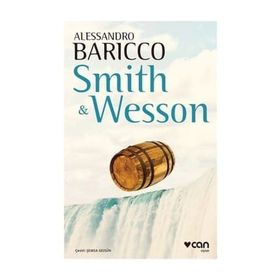 Smith ve Wesson - Alessandro Baricco