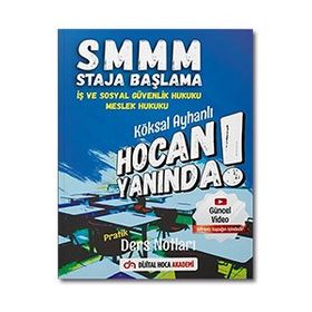 SMMM İş ve Sosyal Güvenlik Hukuku - Meslek Hukuku Pratik Ders Notları Dijital Hoca Akademi
