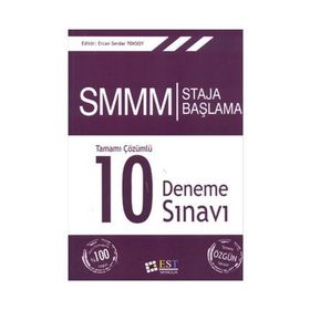 SMMM Staja Başlama Tamamı Çözümlü 10 Deneme Sınavı - Ercan Serdar Toksoy