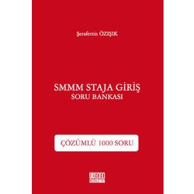 SMMM Staja Giriş - Soru Bankası - Şerafettin Özışık