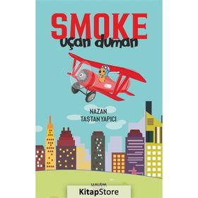 Smoke-uçan Duman - Nazan Taştan Yapıcı