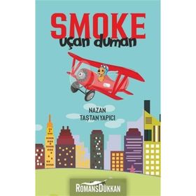 Smoke-uçan Duman - Nazan Taştan Yapıcı
