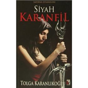 Smyrna Efsaneleri Siyah Karanfil - Tolga Karanlıkoğlu