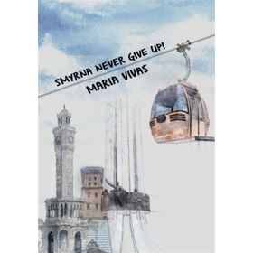 Smyrna Never Give Up - Maria Vivas