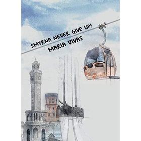 Smyrna Never Give Up - Maria Vivas