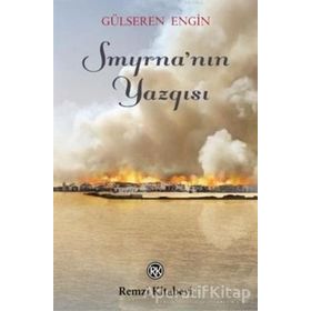 Smyrna'nın Yazgısı - Gülseren Engin