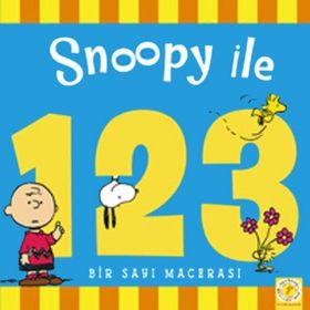 Snoopy ile 123 - Bir Sayı Macerası - kollektif