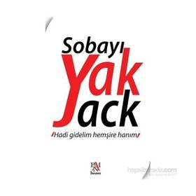 Sobayı Yak Jack - Sobayı Yak Jack