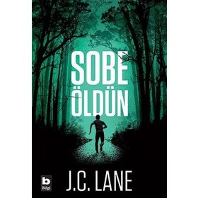 Sobe Öldün - J. C. Lane
