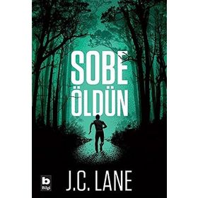 Sobe Öldün - J. C. Lane