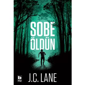 Sobe Öldün - J. C. Lane