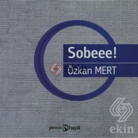 SOBEE! - ÖZKAN MERT