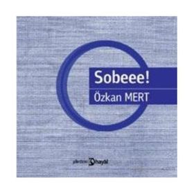 SOBEE! - ÖZKAN MERT