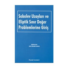 Sobolev Uzayları ve Eliptik Sınır Değer Problemlerine Giriş Palme Yayınları