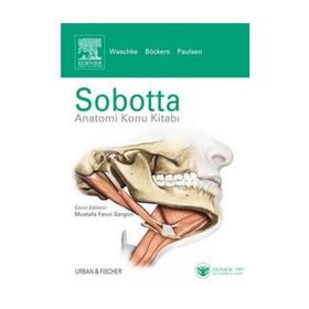 Sobotta Anatomi Konu Kitabı - Friedrich Paulsen Jens Waschke Tobias M. Böckers