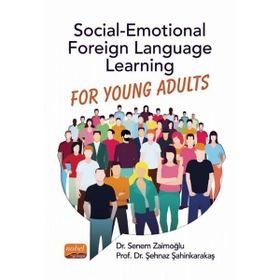 Social Emotional Foreign Language Learning - Senem Zaimoğlu