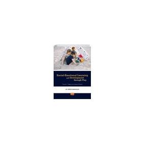 Social Emotional Learning and Development Through Play - Sevim Karaoğlu