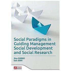 Social Paradigms in Guiding Management Social Development and Social Research - Sath Sorm