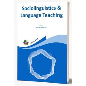 Sociolinguistics Language Teaching - Serkan Gürkan