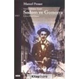SODOM VE GOMORRA KAYIP ZAMANIN İZİNDE - MARCEL PROUST