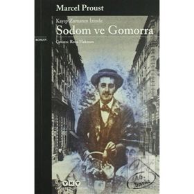 SODOM VE GOMORRA KAYIP ZAMANIN İZİNDE - MARCEL PROUST
